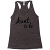 aunt to be Racerback Tank