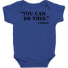 you can do this coffee Baby Bodysuit