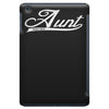 aunt since 2016 iPad Mini