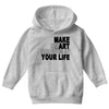 make smart choicees in your life Youth Hoodie