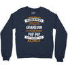 Super Cool Grandson Of A Freaking Awesome Pop Pop Crewneck Sweatshirt