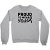 Proud To Wear Pink Crewneck Sweatshirt