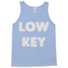 low key Tank Top