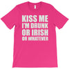 kiss me i'm drunk or irish T-Shirt