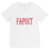 fapout V-Neck Tee