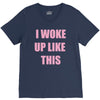 i woke up like this V-Neck Tee