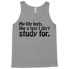 my life feels Tank Top