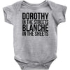 dorothy in the street blanche in the sheets Baby Bodysuit