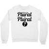 what's the plural of plural Crewneck Sweatshirt