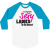 sexy ladies in the house 3/4 Sleeve Shirt
