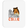 This Girl Loves Her Collie Mousepad