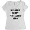 Husband Daddy Protector Hero Women's Triblend Scoop T-shirt