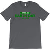 earth day shirt T-Shirt