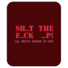 shut up Mousepad