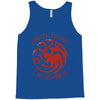 mother of dragons Tank Top