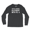 i'm in a serious relationship with pizza Long Sleeve Shirts