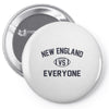 NEW ENGLAND VS EVERYBODY Pin-back button
