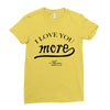 i love you more mom Ladies Fitted T-Shirt
