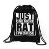 Just One More Rat I Promise Drawstring Bags