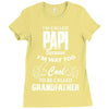 I'm Called Papi Because  I'm Way Too Cool To Be Called Grandfather Ladies Fitted T-Shirt