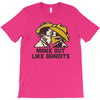make out like bandits T-Shirt