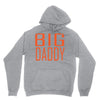 big daddy Unisex Hoodie