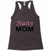 nasty mom Racerback Tank