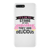 it' ok to stare at my cupcakes they are delicious iPhone 7 Plus Case