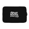 stranger by nature Laptop sleeve