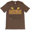 If Dad Can't Fix It No One Can T-Shirt
