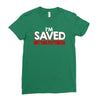 i'm saved but this pettiness Ladies Fitted T-Shirt