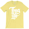 thug life T-Shirt