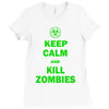 keep calm and kill zombies Ladies Fitted T-Shirt