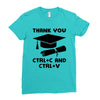 Thank You Ctrl+C And Ctrl+V Ladies Fitted T-Shirt