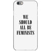 We Should All Be Feminists iPhone 6/6s Case