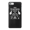 This Teacher Survived The 2016 2017 School Year iPhone 7 Case