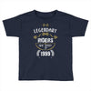 legendary riders are born in 1999 Toddler T-shirt