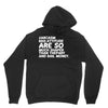 sarcasm and attitude areso much chaper than therapy and bail money Unisex Hoodie