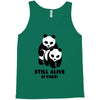 Still Alive Bitches Tank Top