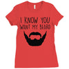 i know you want my beard Ladies Fitted T-Shirt
