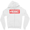 meninist hashtag Zipper Hoodie