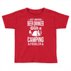 beer drinker camping!! Toddler T-shirt