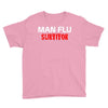 man flu survivor Youth Tee