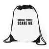 Normal People Scare Me Drawstring Bags