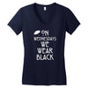 On Wednesdays We Wear Black Women's V-Neck T-Shirt