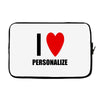 i love personalize Laptop sleeve