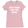 just here for the boos Ladies Fitted T-Shirt