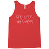 god bless this mess Tank Top