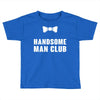 Handsome Man Club Bow Tie Toddler T-shirt