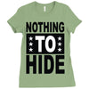 nothing to hide Ladies Fitted T-Shirt